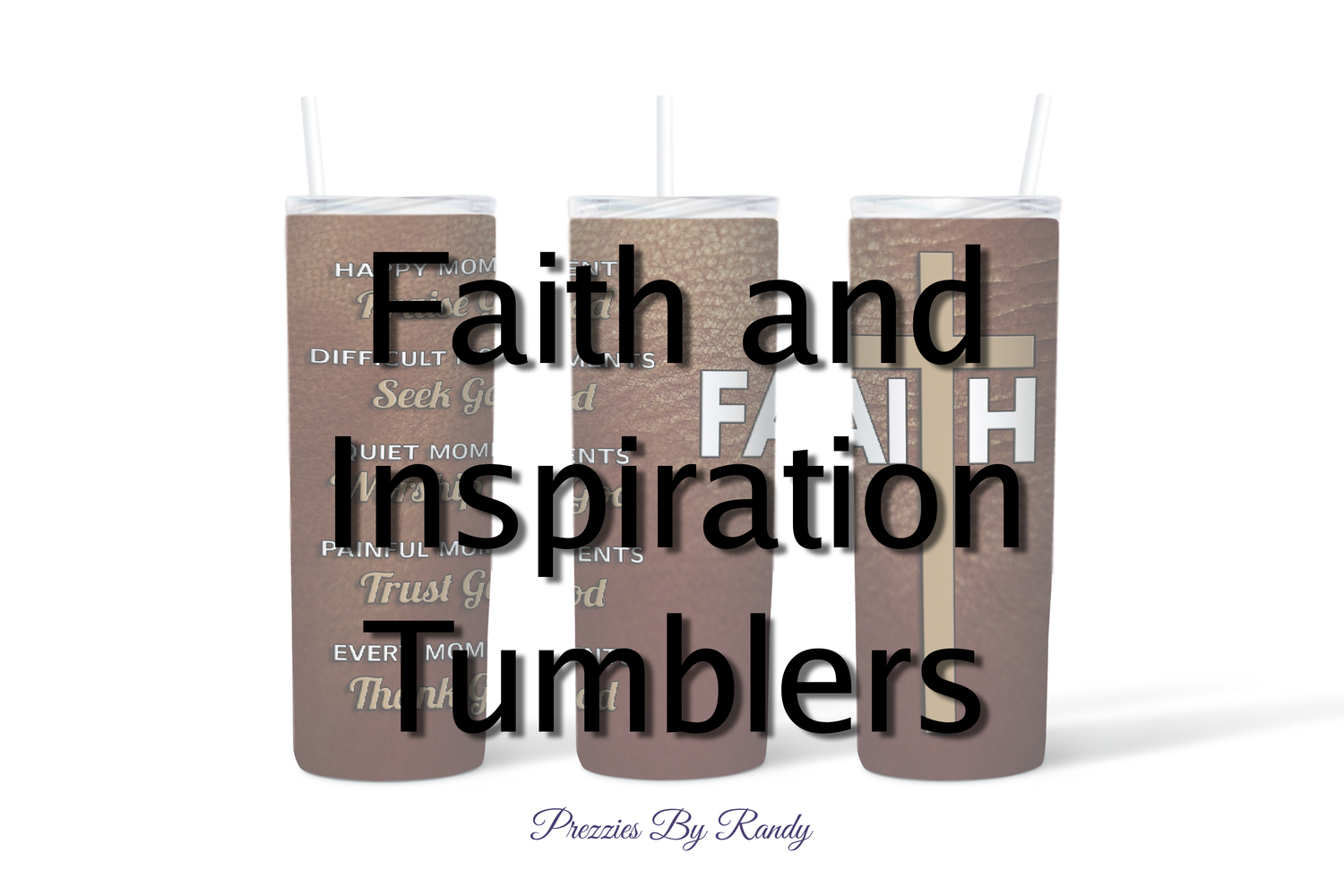 Faith and Inspiration Tumblers