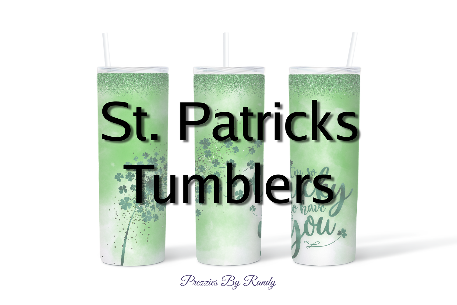 St. Patrick's Day Tumblers