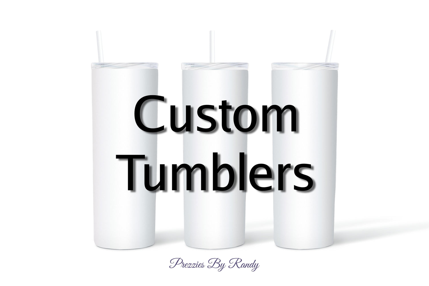 Custom Tumblers