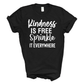 Kindness Is Free Short Sleeve Tee