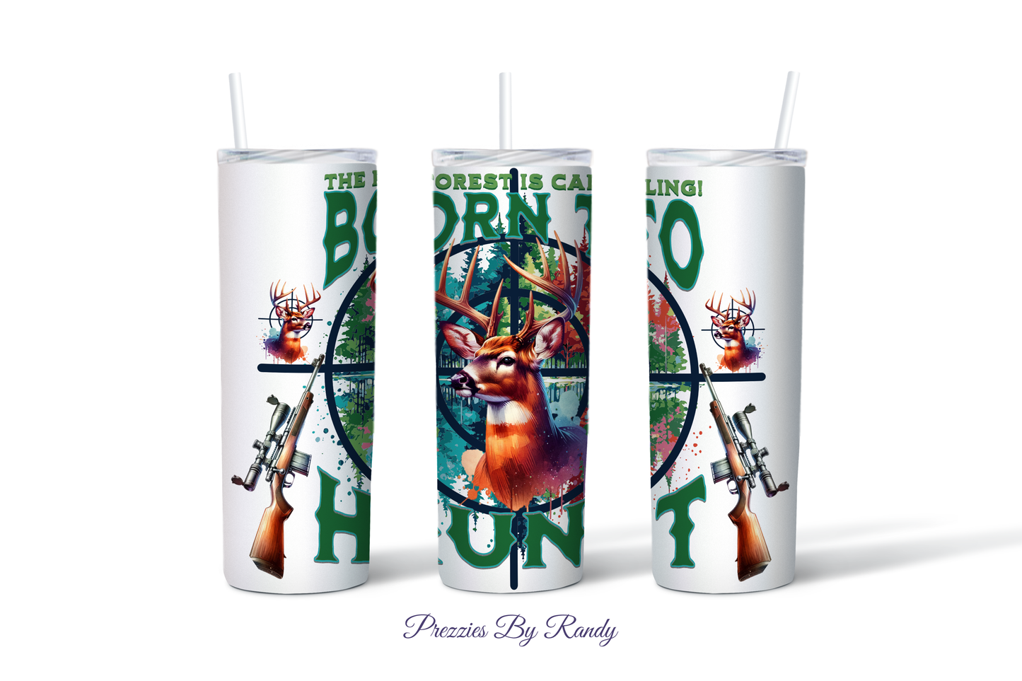 Born To Hunt Deer Tumbler