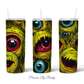 Crazy Monster Eyes Tumbler