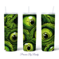 Creepy Monster Eyes Tumbler