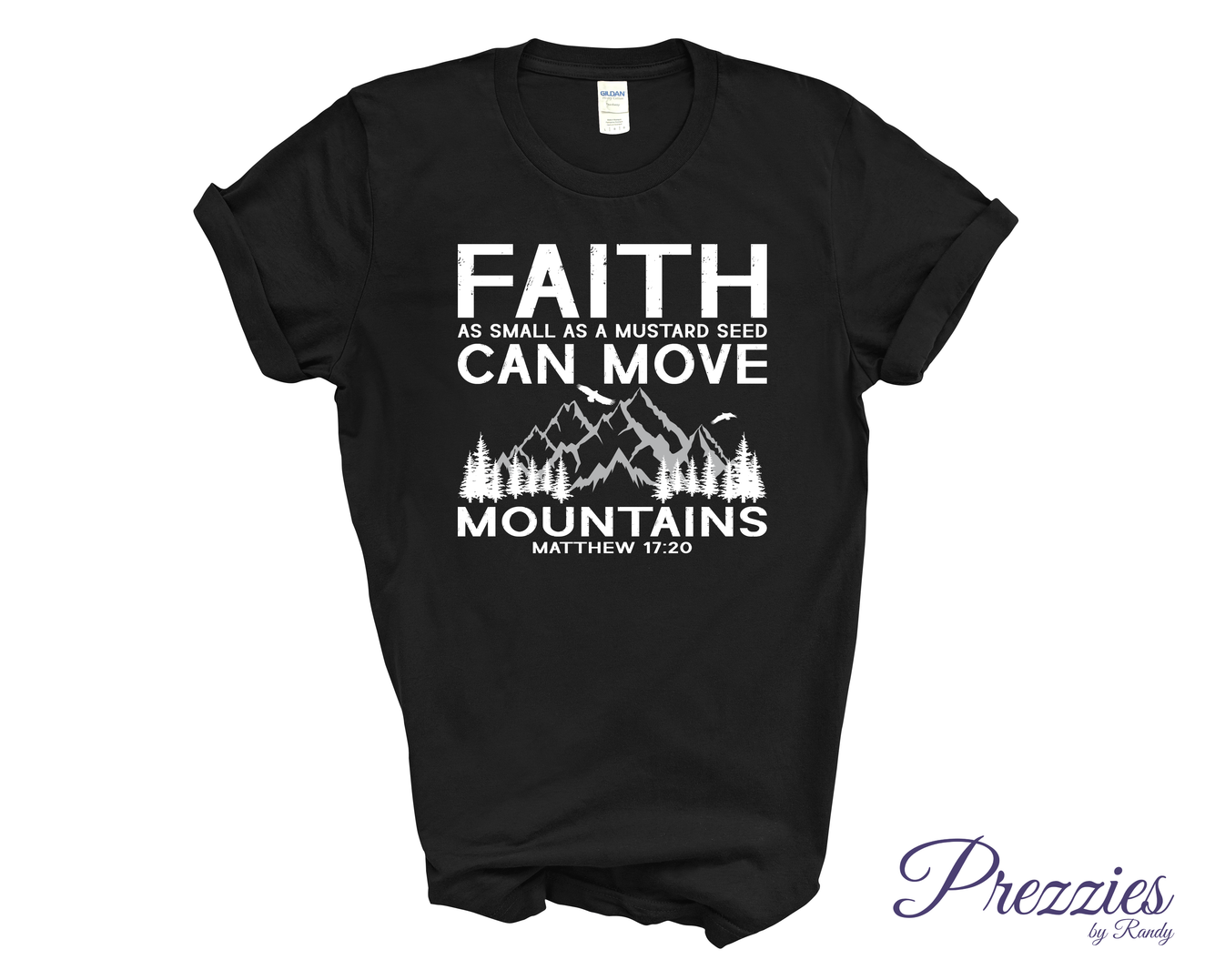 Faith Can Move Mountains Short Sleeve Tee – Prezzies By Randy