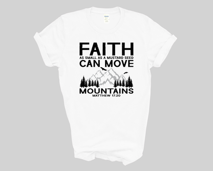 Faith Can Move Mountains Short Sleeve Tee