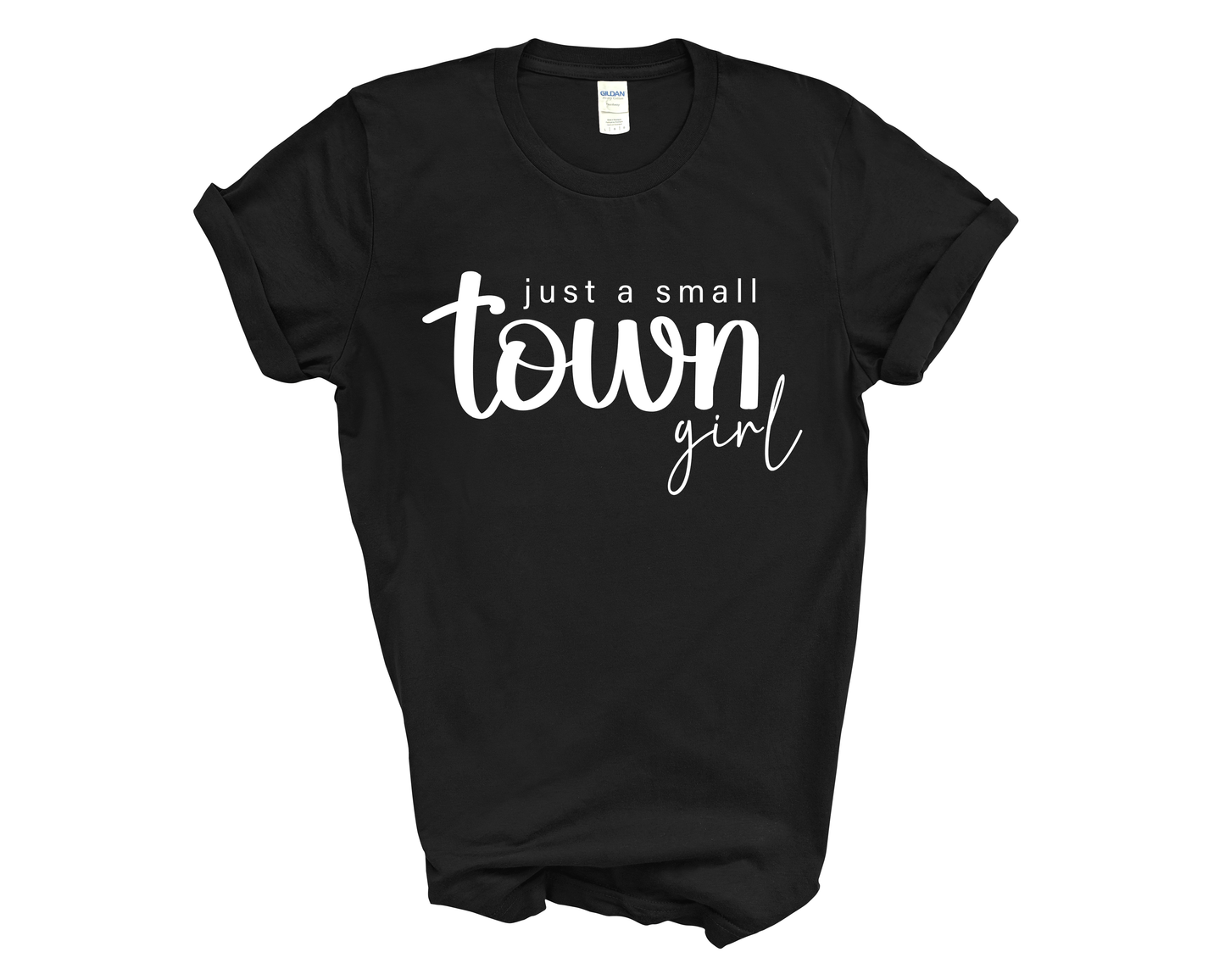 Just A Small Town Girl Short Sleeve Tee