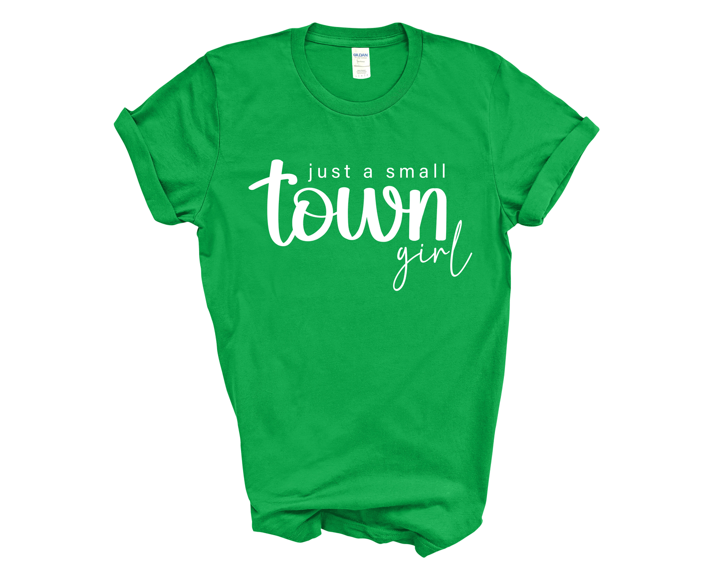 Just A Small Town Girl Short Sleeve Tee