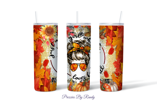 Messy Bun Just A Girl Who Loves Fall Tumbler