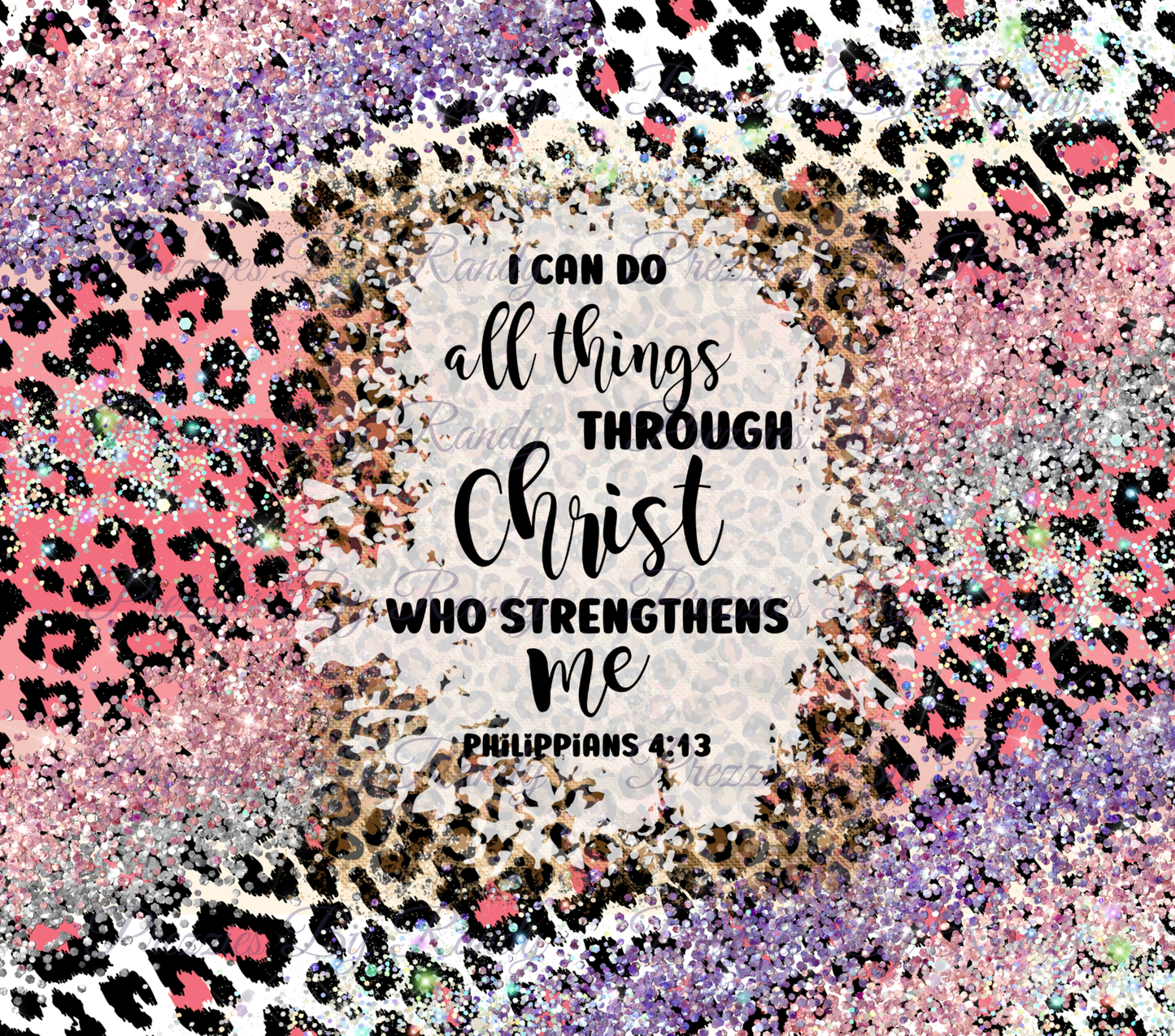 Philippians 4:13 I Can Do All Things Through Christ Tumbler