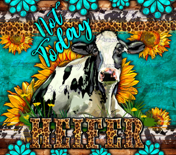 Not_Today_Heifer_Holstein_Cow_Tumbler-watermark