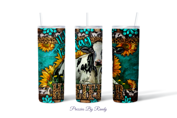 Not Today Heifer Holstein Cow Tumbler